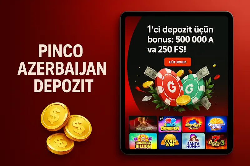 Pinko Azerbaijan depozit və vəsait çıxarma qaydası